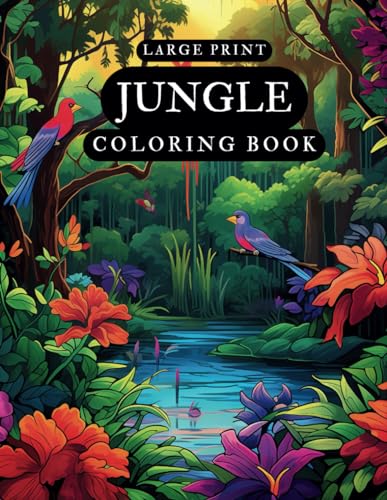 Large Print Jungle Coloring Book by Kapitonas Magelanas | Goodreads