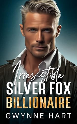 Irresistible Silver Fox Billionaire