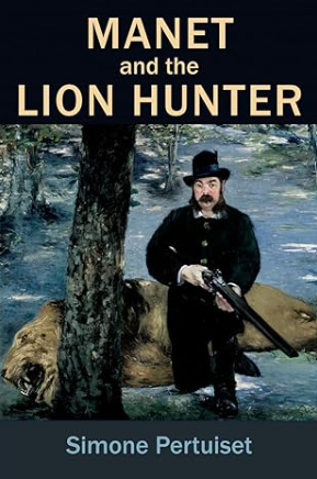 Manet and the Lion Hunter