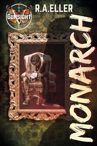 Monarch (The Gunsight Saga)