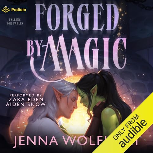 Forged by Magic (Falling for Fables, #1)