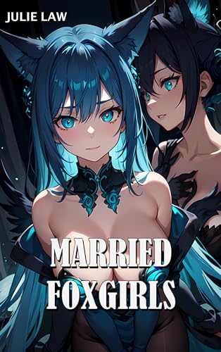 Married Foxgirls