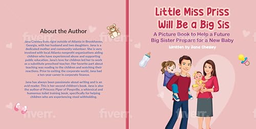 Little Miss Priss Will Be a Big Sis: A Picture Book to Help a Future Big Sister Prepare for a New Baby