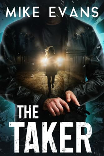 The Taker: A disturbing serial killer novel