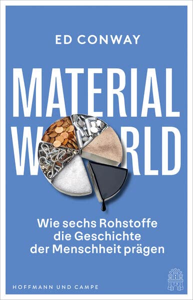 Material World by Ed Conway | Goodreads