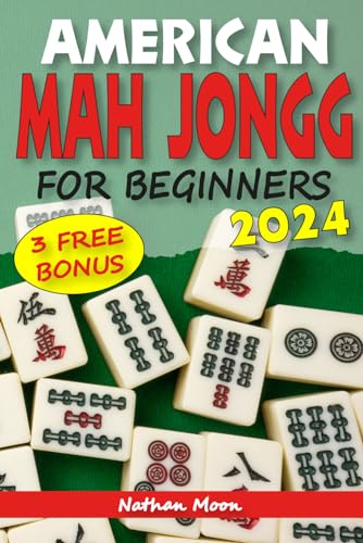 American Mah Jongg for beginners: The Essential Guide to Mastering ...
