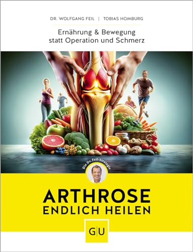 Arthrose endlich heilen