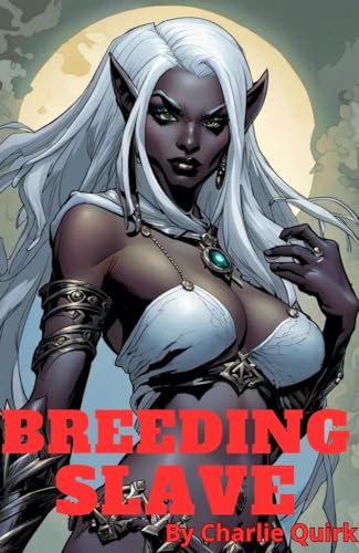Breeding Slave by Charlie Quirk | Goodreads