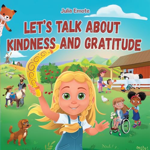 Let’s Talk about Kindness and Gratitude: Social Emotional Book for Kids about Caring, Empathy and Respect, Diversity and Compassion