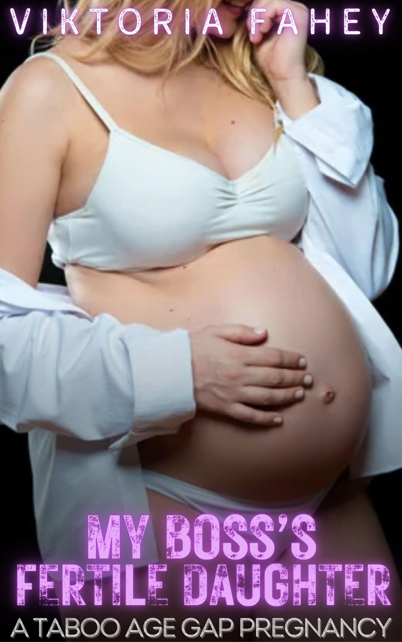 My Boss's Fertile Daughter: A Forbidden Taboo Age Gap Pregnant Erotic Short