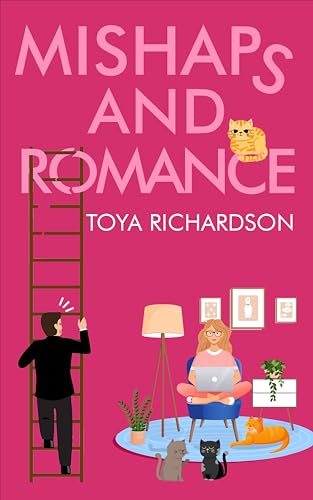 Mishaps and Romance