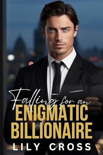 Falling for an Enigmatic Billionaire