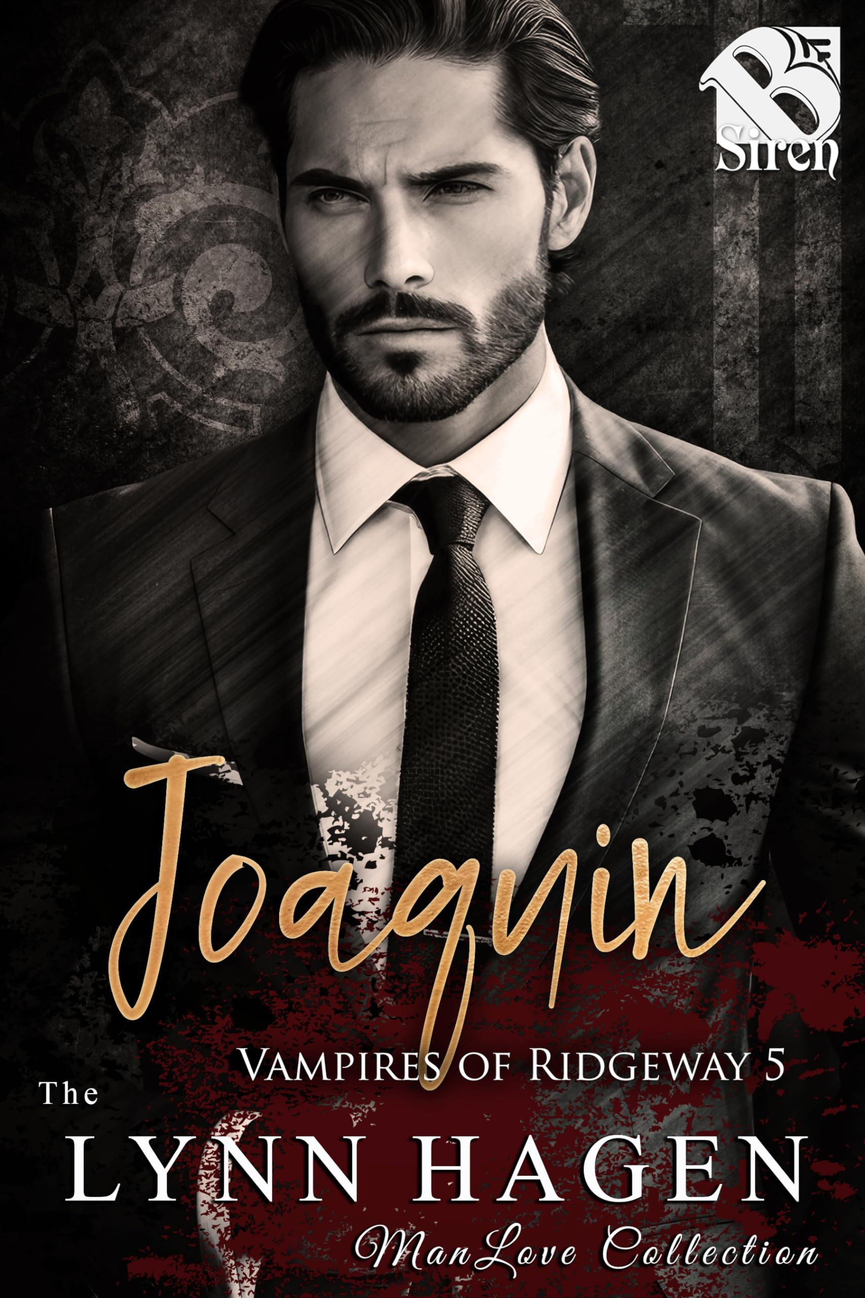 Joaquin [Vampires of Ridgeway 5]