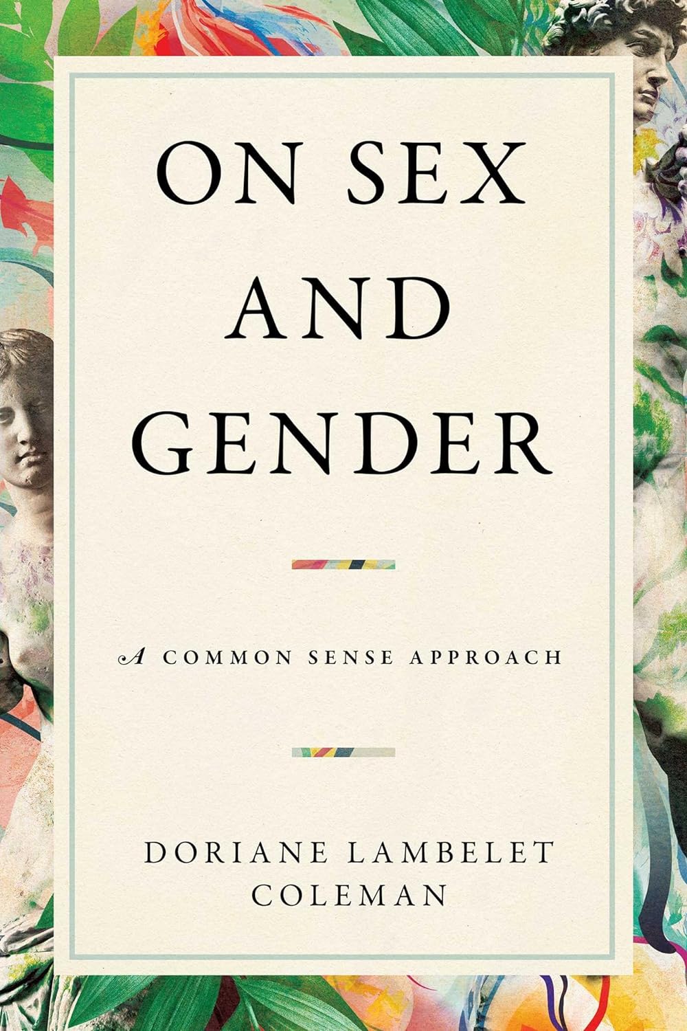 On Sex and Gender: A Commonsense Approach