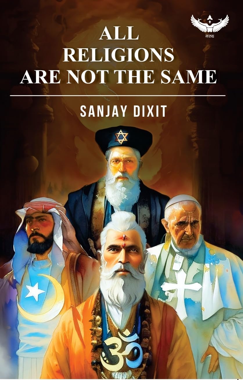 All Religions Are Not The Same