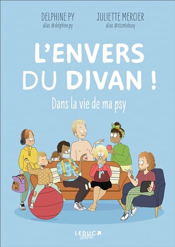 L'envers du divan !: Dans la vie de ma psy