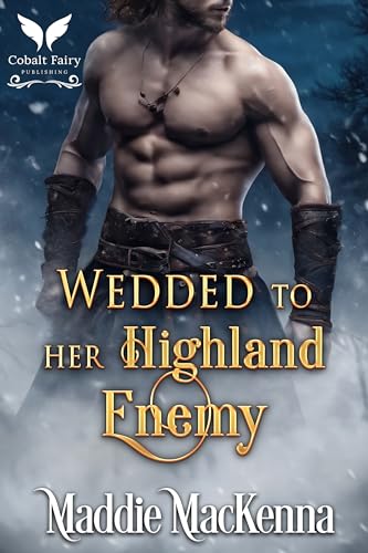 Wedded to Her Highland Enemy