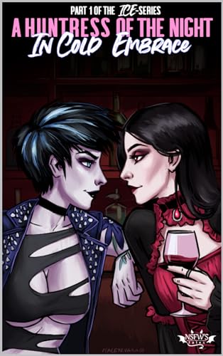 A Huntress Of The Night: In Cold Embrace