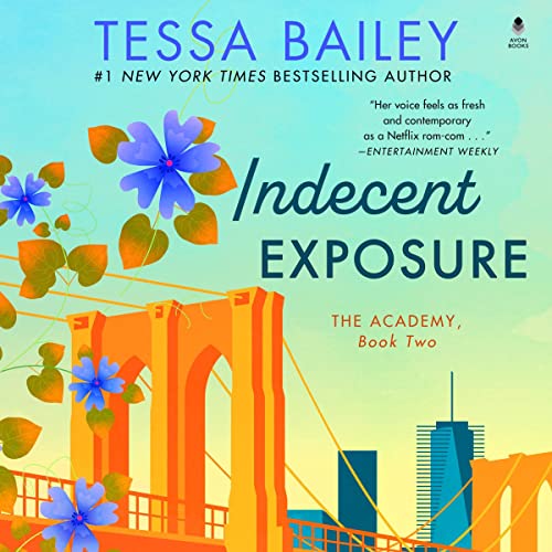 Indecent Exposure (The Academy, #2)
