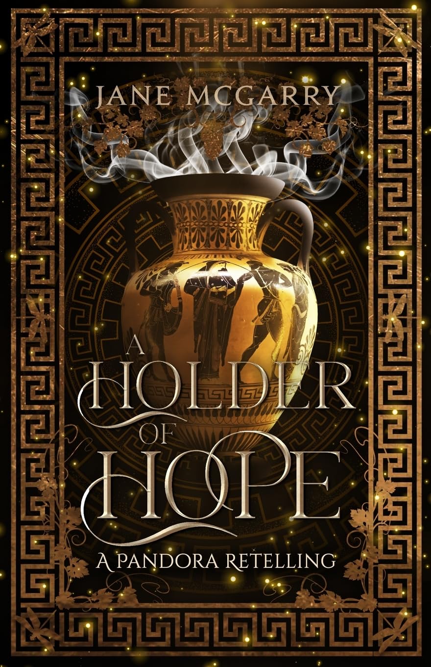 A Holder of Hope: A Pandora Retelliing