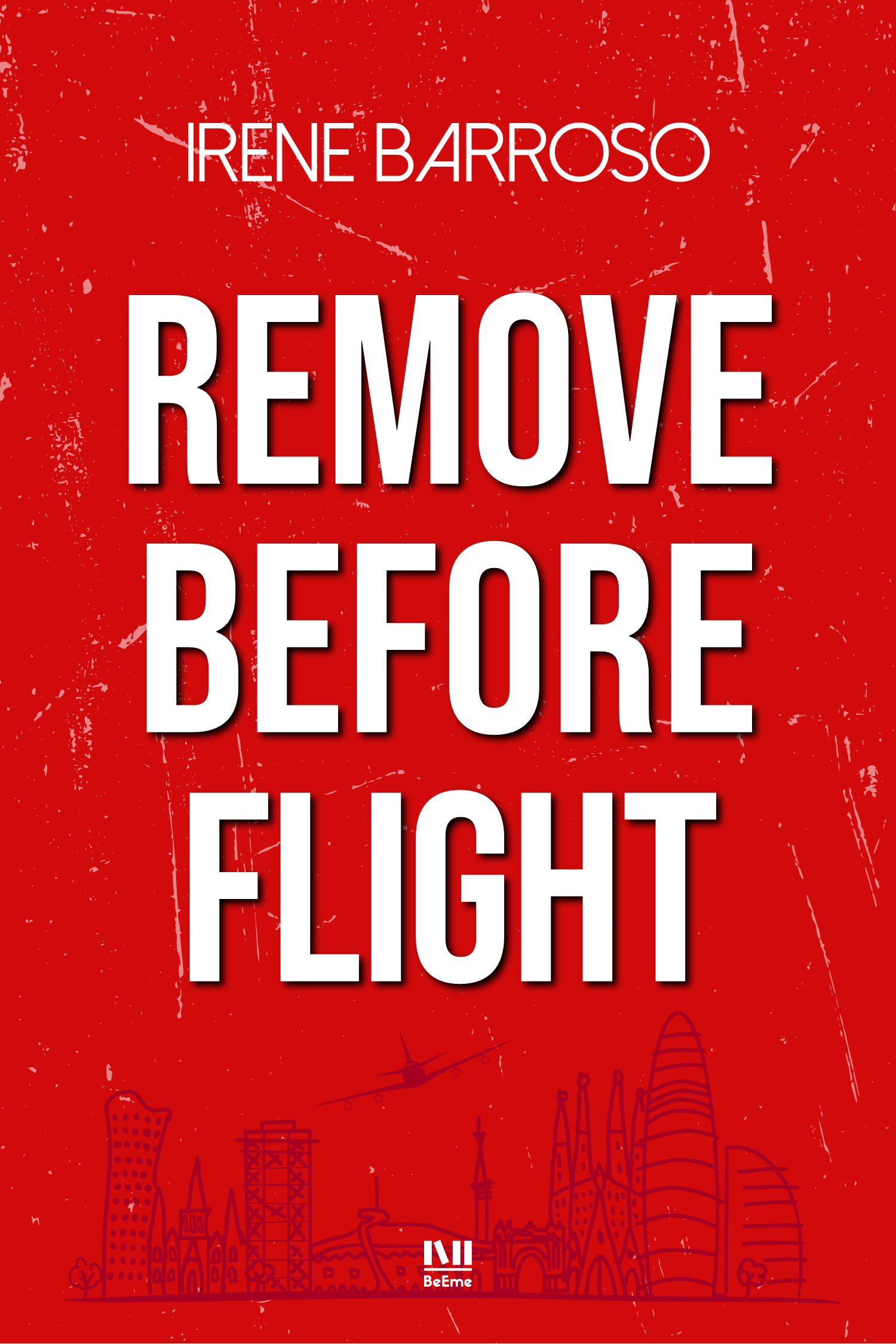 REMOVE BEFORE FLIGHT