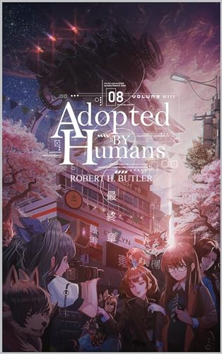 Adopted By Humans VIII