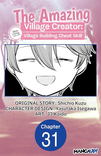 The Amazing Village Creator: Slow Living with the Village Building Cheat Skill #031