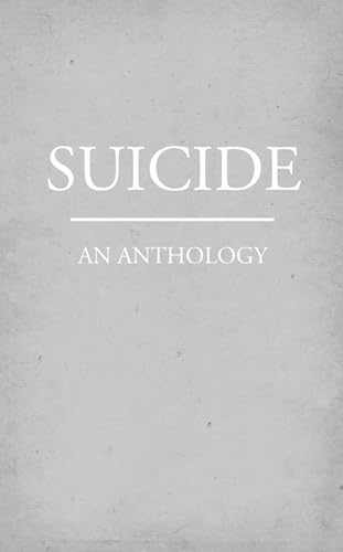 Suicide: An Anthology