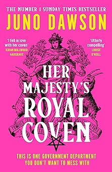 Her Majesty's Royal Coven (Her Majesty's Royal Coven, #1)