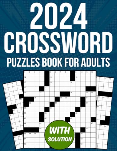 2024 Crossword Puzzles Book For Adults With Solution by Paul S. Archie