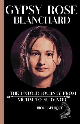 The Secrets They Kept The Gypsy Rose Blanchard Mystery A Photo Timeline Unveiled The Untold Story - 2die628