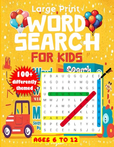 Large Print Word Search For Kids Ages 6 to 12: A Collection of Over 100 ...