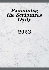 Examining the Scriptures - Daily 2023