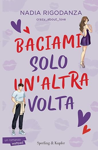 Baciami solo un'altra volta