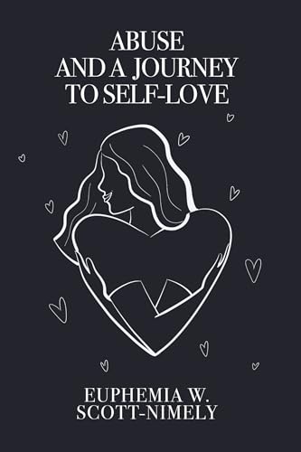 Abuse and a Journey to Self-Love