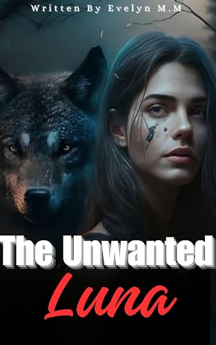 The Unwanted Luna