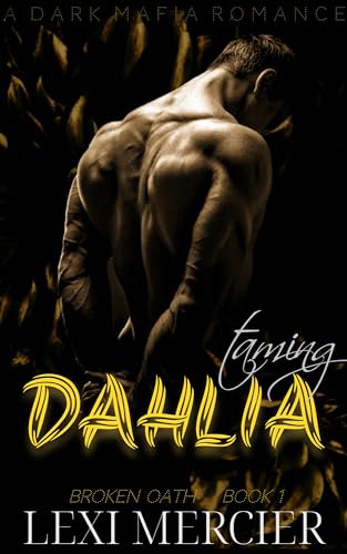 Taming Dahlia