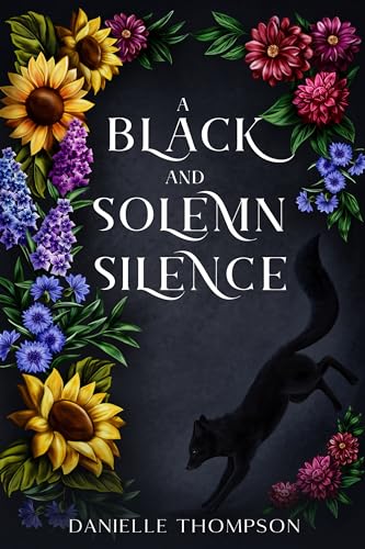 A Black and Solemn Silence