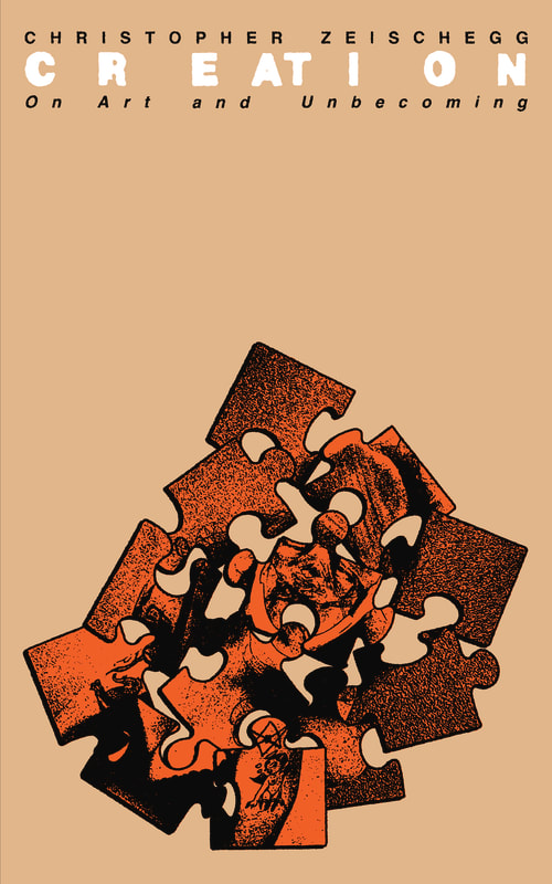 Creation: On Art and Unbecoming