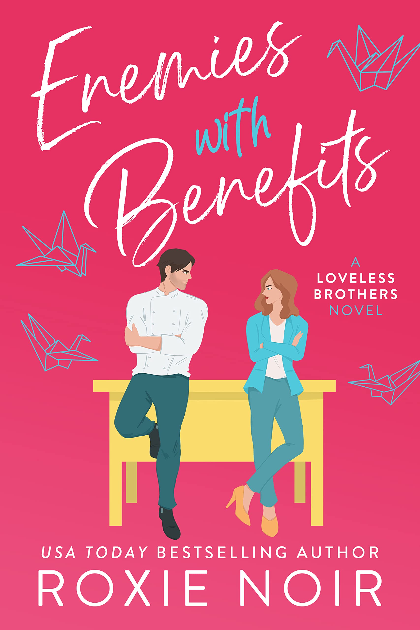 Enemies with Benefits (Loveless Brothers #1)