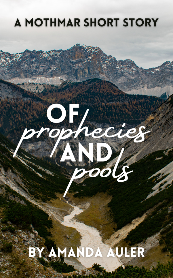 Of Prophecies and Pools