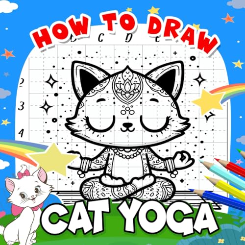 How to Draw Yoga Cat: Learn to Draw Funny Cat in Serene Yoga Poses and ...