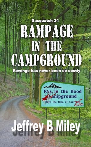 Sasquatch 34: Rampage in the Campground