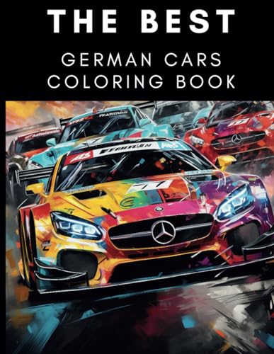 The Best German Cars Coloring Book by Chris Color | Goodreads