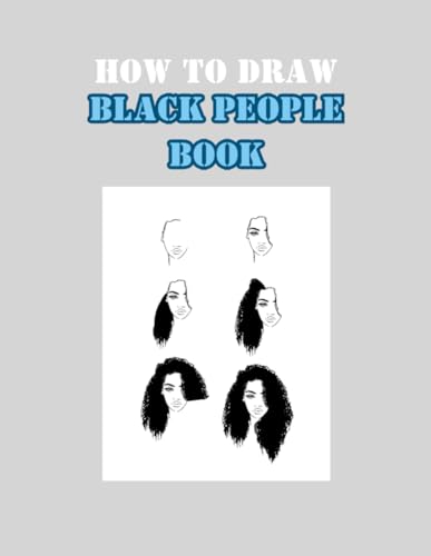 how-to-draw-black-people-book-30-illustrations-pages-to-practice