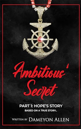 Ambitous' Secret: Hope's Story