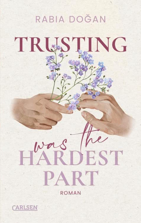 Trusting Was The Hardest Part (Hardest Part, #2)