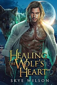 Healing The Wolf's Heart