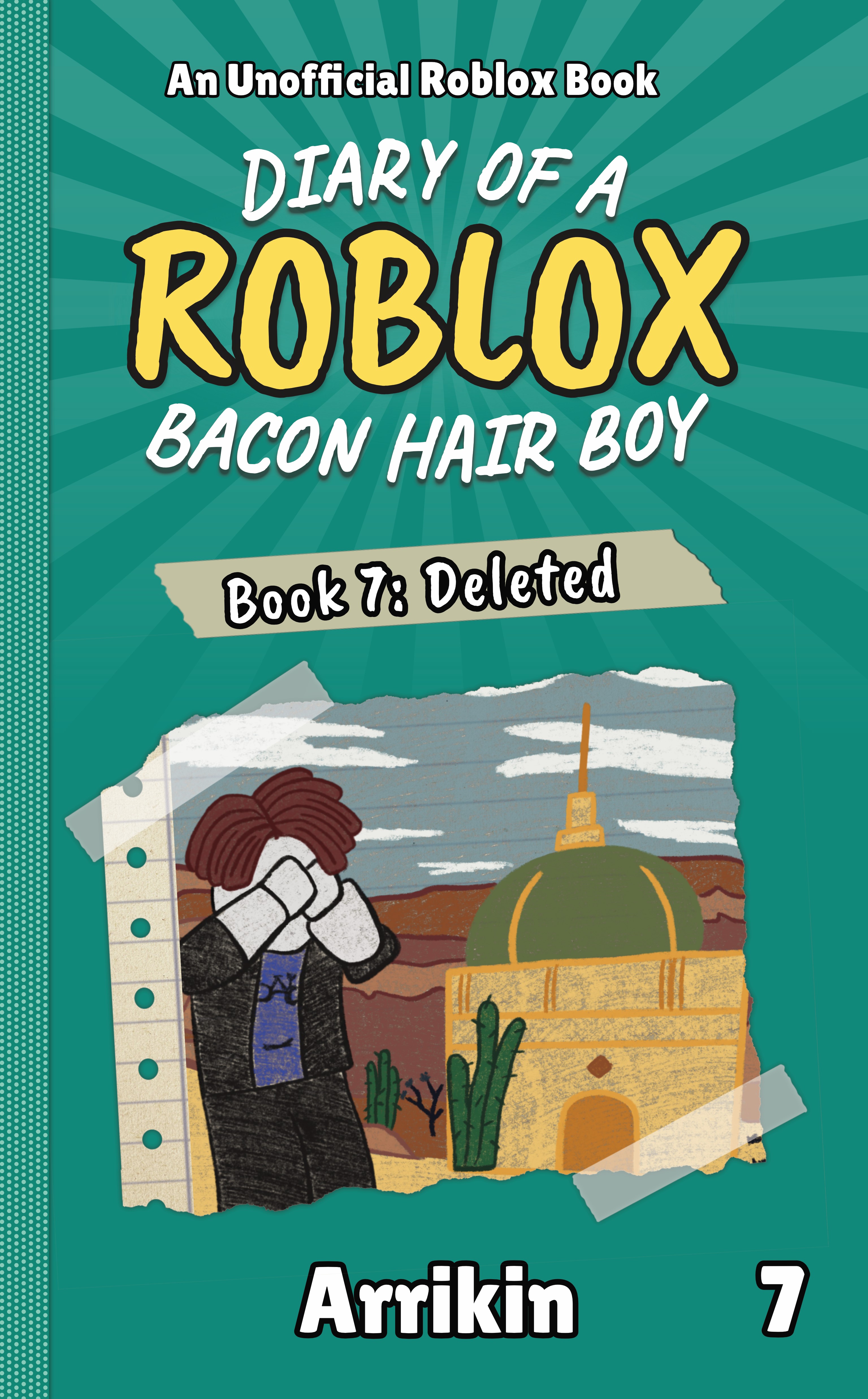 deleted-diary-of-a-bacon-hair-boy-book-7-by-arrikin-books-goodreads