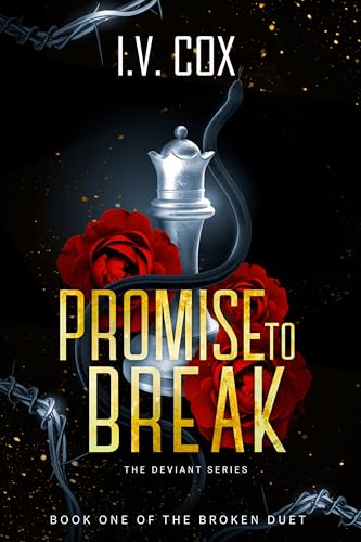 Promise to Break : Book One of the “Broken” duology